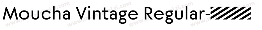 Moucha Vintage Regular字体转换